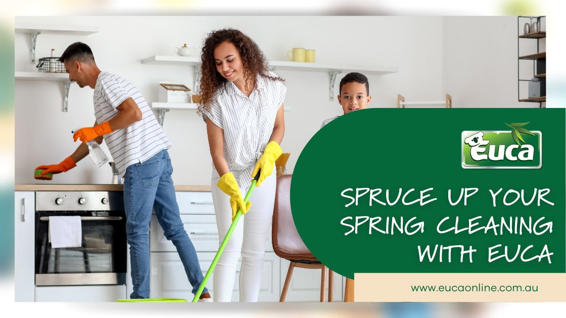 Spruce up your Spring Cleaning with Euca