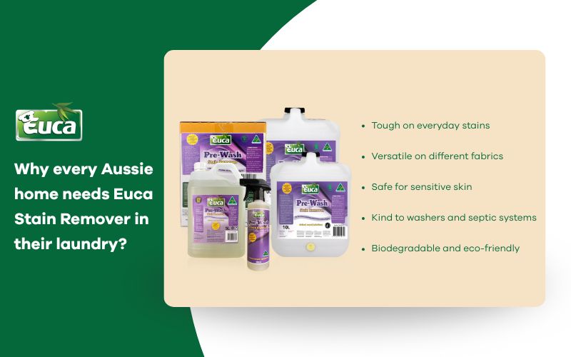 Why Every Aussie Home Needs Euca Stain Remover in the Laundry?