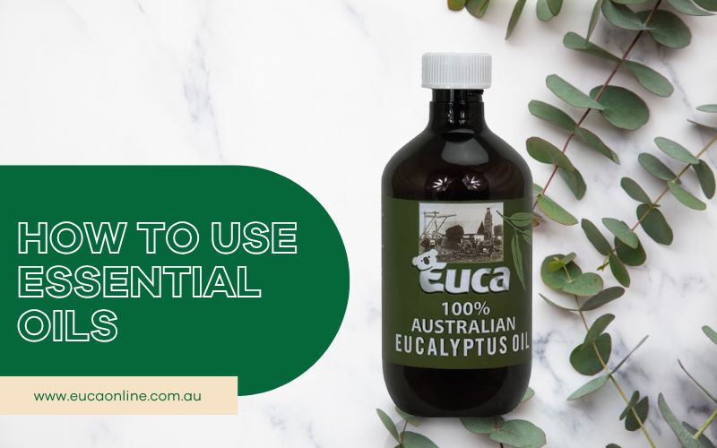How To Use Essential Oils