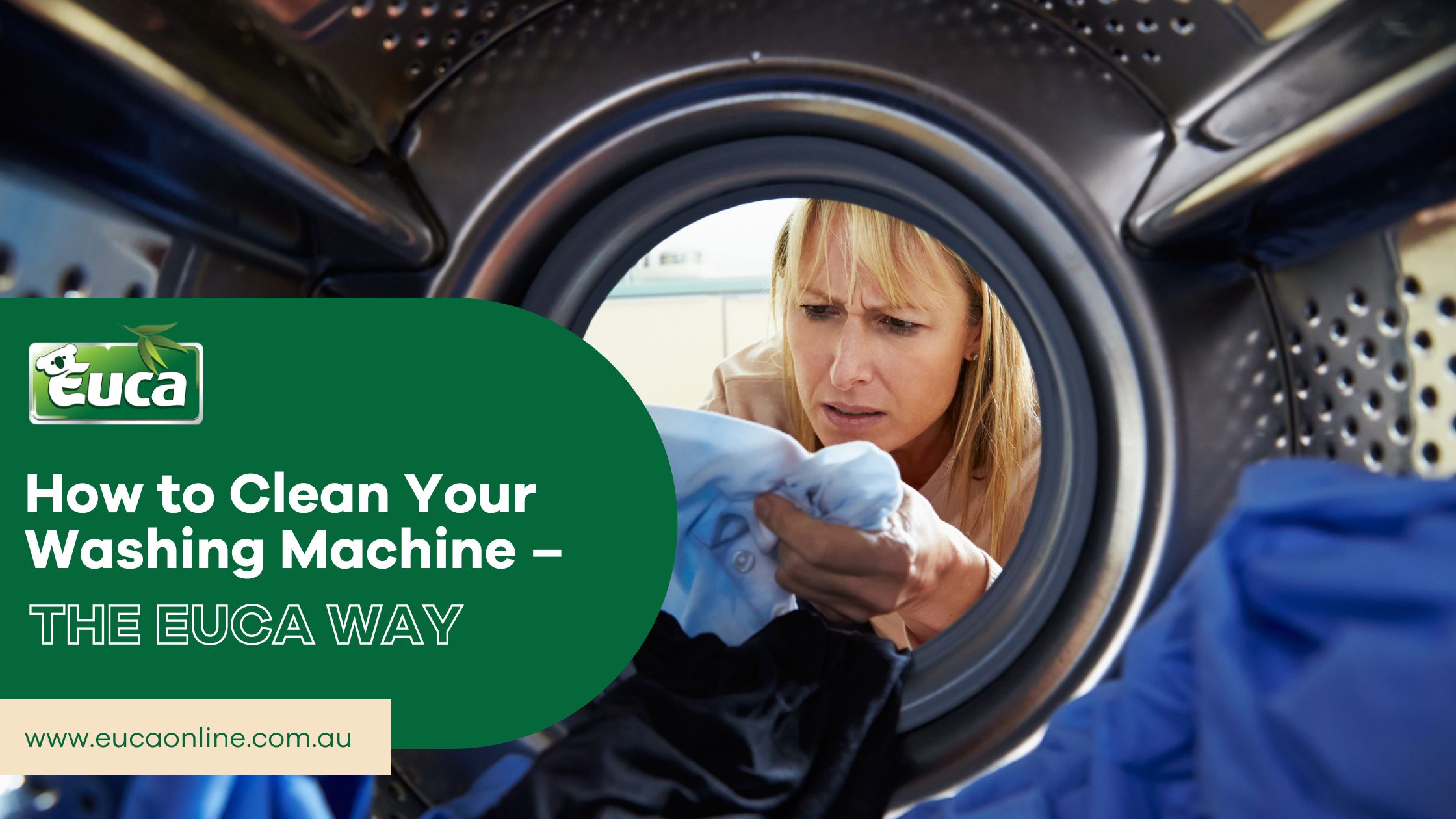 How to Clean Your Washing Machine – the Euca Way